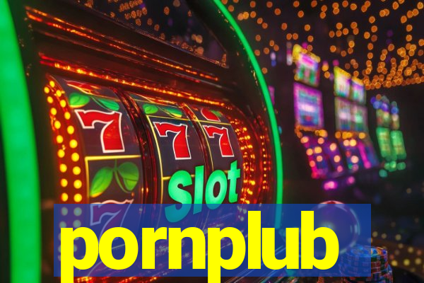 pornplub