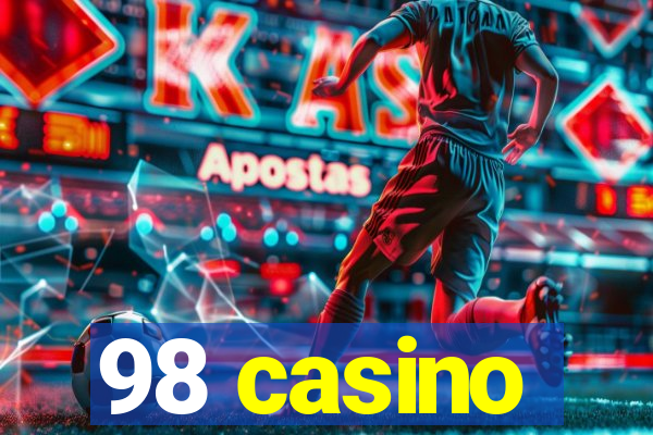 98 casino