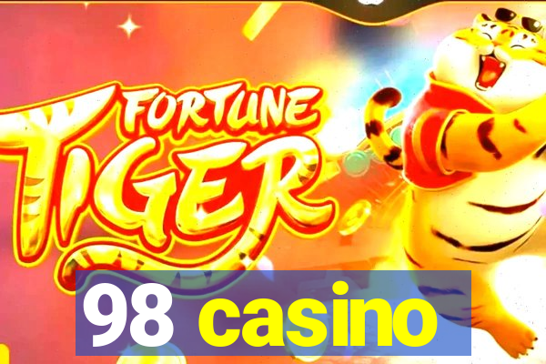 98 casino