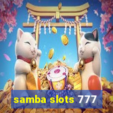 samba slots 777