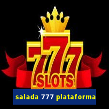 salada 777 plataforma