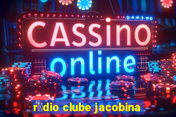 r谩dio clube jacobina