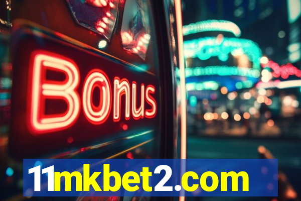 11mkbet2.com