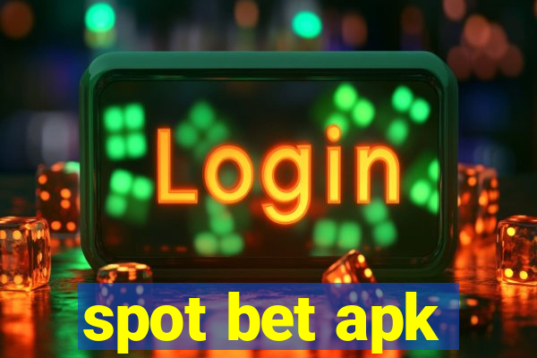 spot bet apk