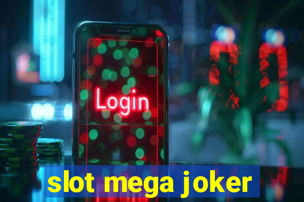 slot mega joker