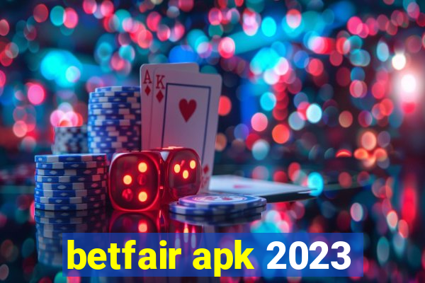 betfair apk 2023