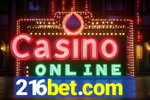 216bet.com