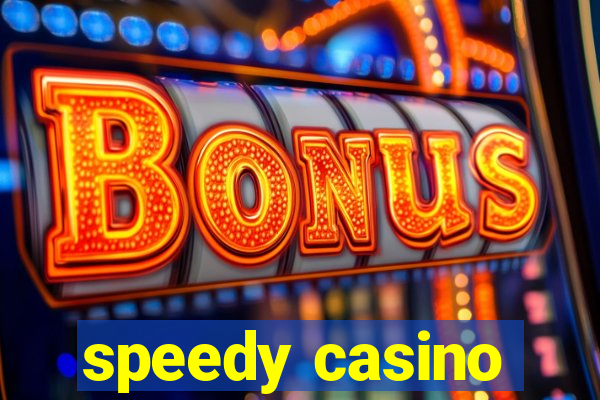 speedy casino