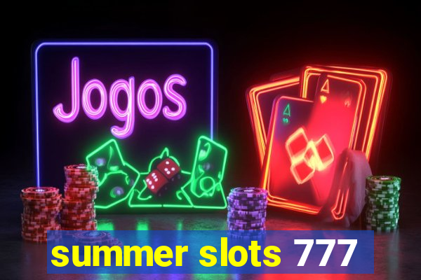 summer slots 777