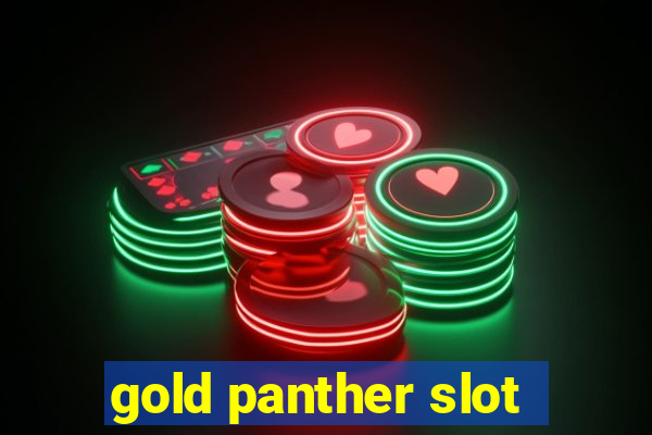 gold panther slot