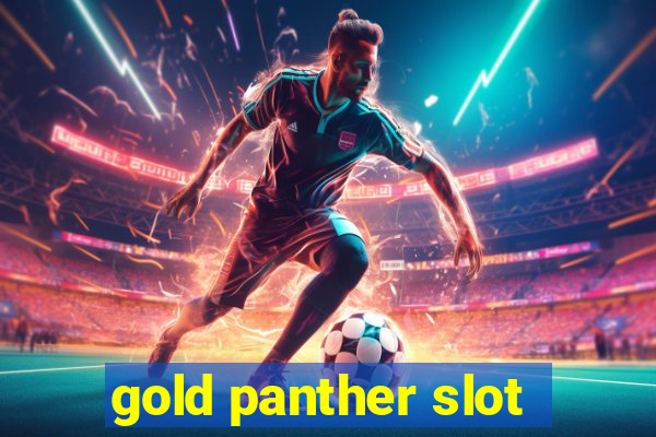 gold panther slot