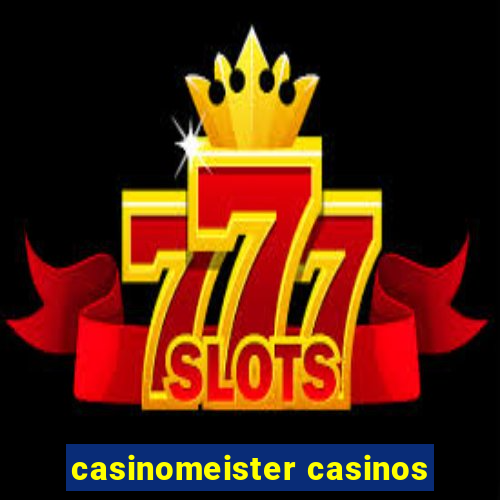 casinomeister casinos