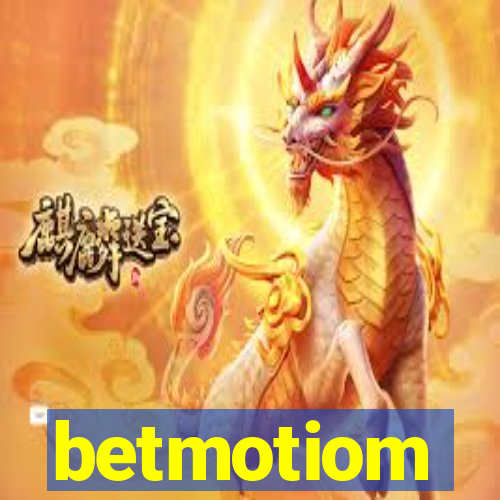 betmotiom