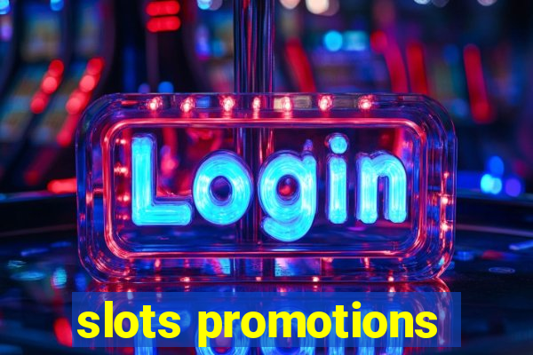 slots promotions