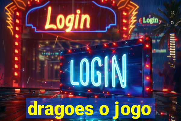 dragoes o jogo