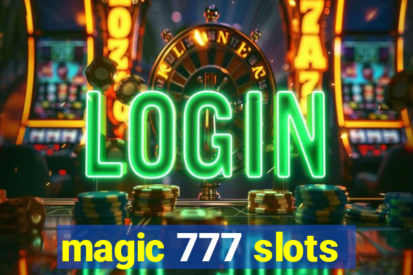 magic 777 slots