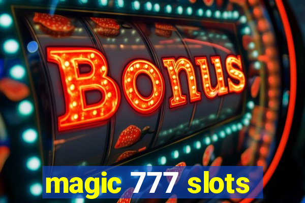 magic 777 slots