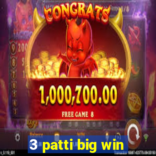 3 patti big win