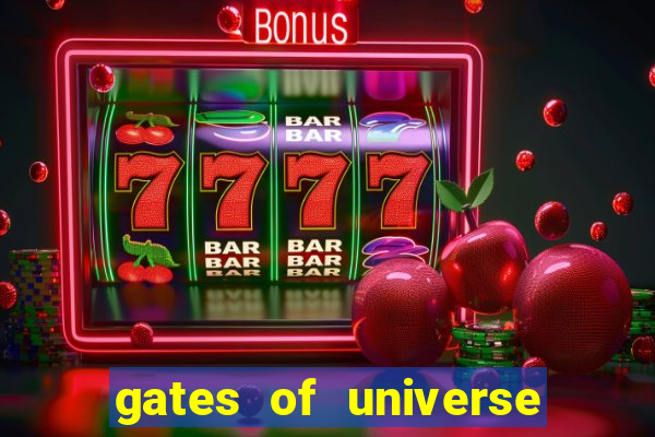 gates of universe slot demo