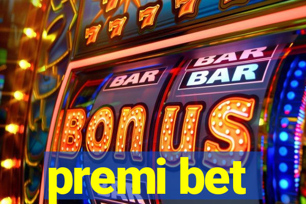 premi bet