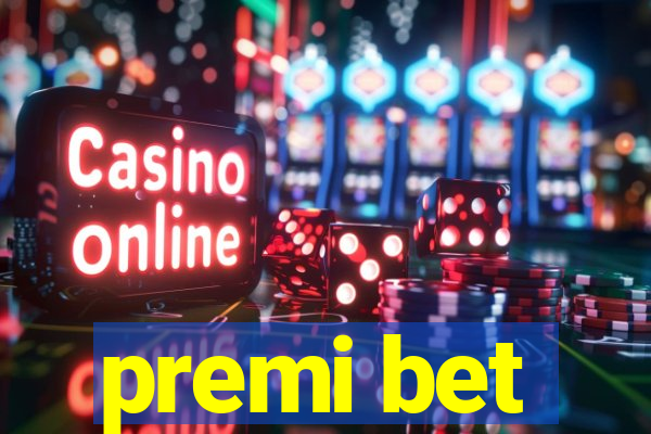 premi bet