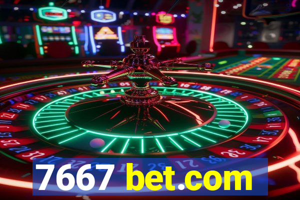 7667 bet.com