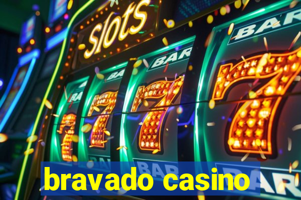 bravado casino