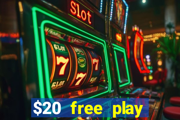 $20 free play chicken ranch casino