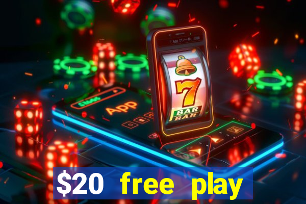 $20 free play chicken ranch casino