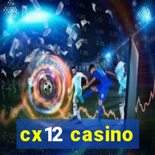 cx12 casino