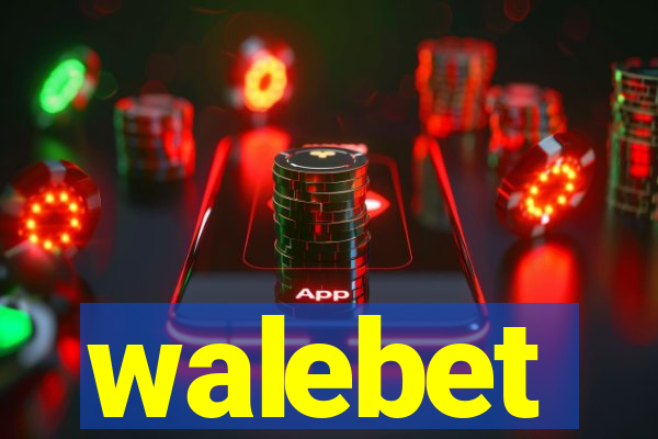 walebet