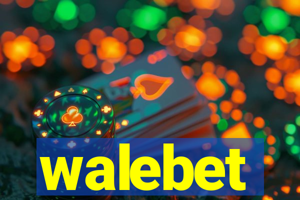 walebet