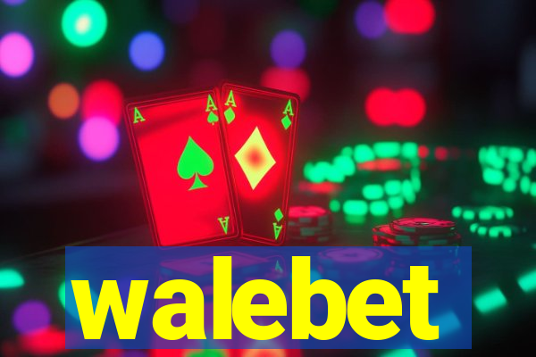 walebet