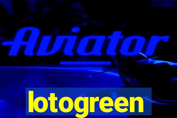 lotogreen