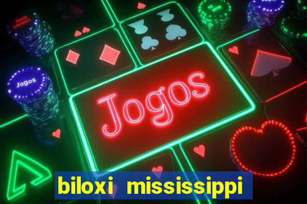 biloxi mississippi ip casino