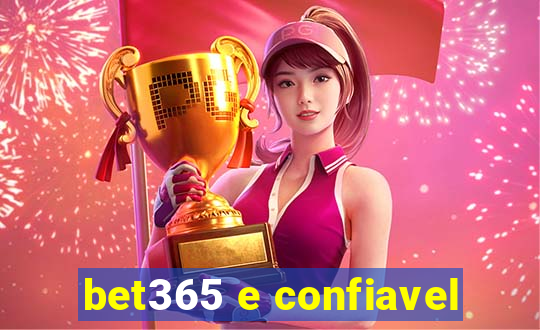 bet365 e confiavel