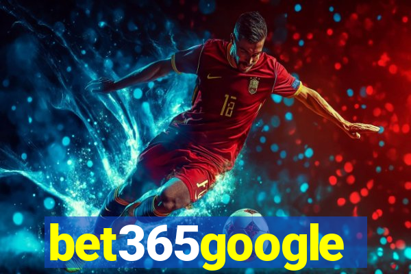 bet365google