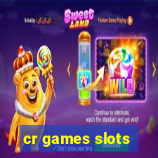 cr games slots