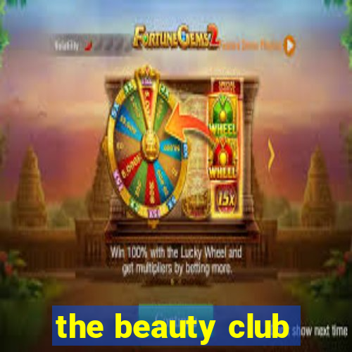 the beauty club