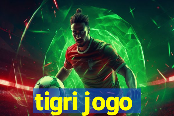 tigri jogo