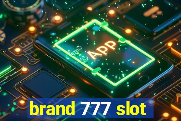 brand 777 slot