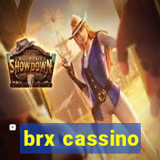 brx cassino