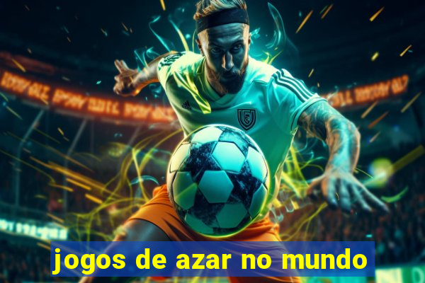 jogos de azar no mundo