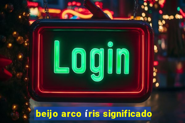 beijo arco íris significado