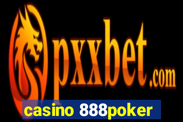 casino 888poker