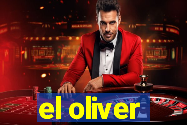 el oliver