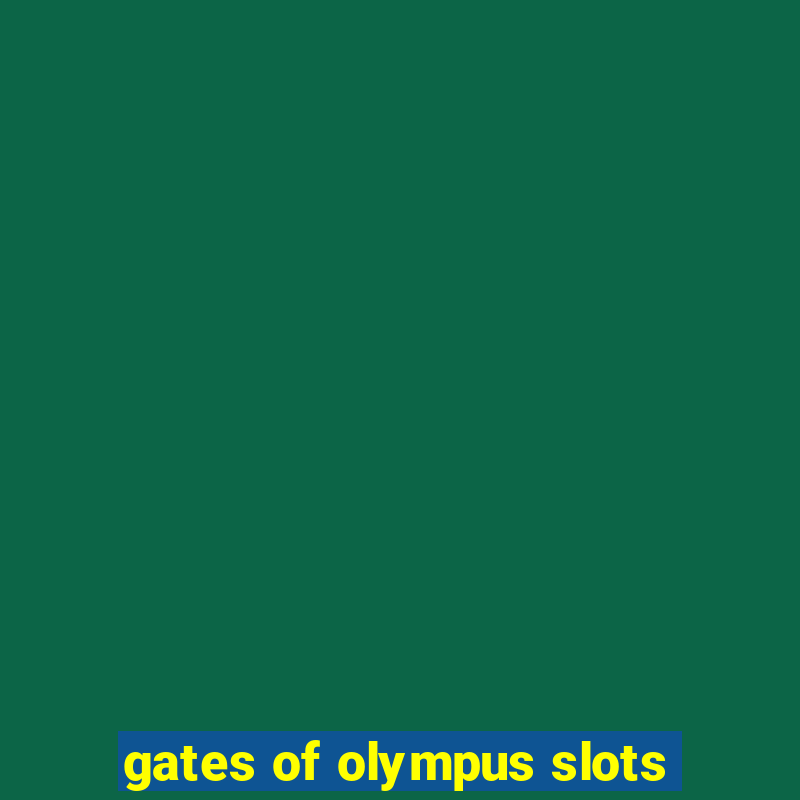 gates of olympus slots