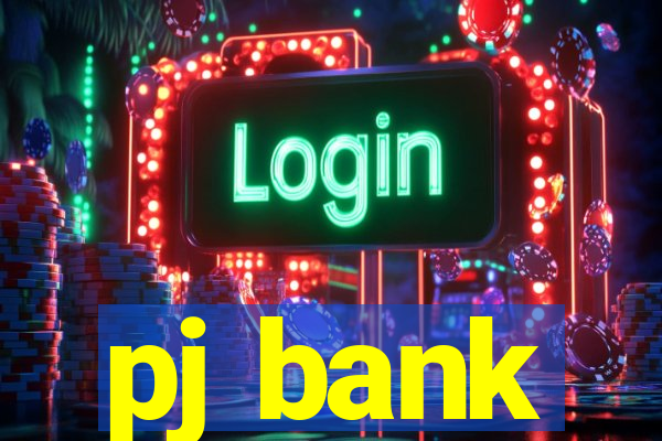 pj bank