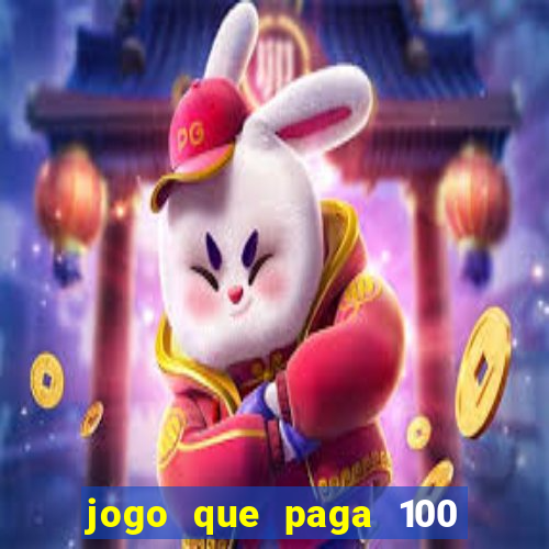 jogo que paga 100 por dia