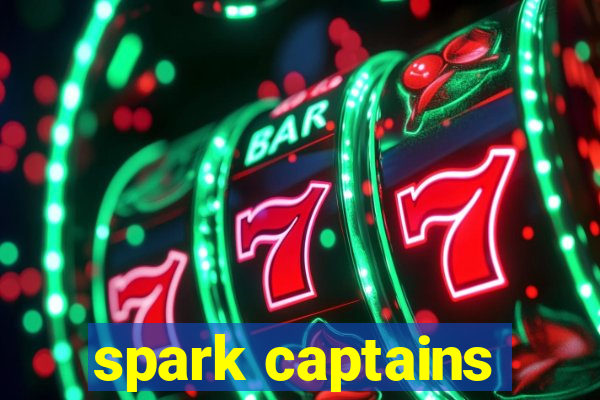 spark captains